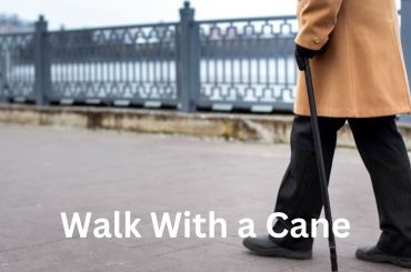 how to walk with a cane